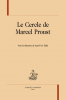 Le Cercle de Marcel Proust