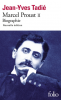 Tadié : Marcel Proust 2. Biographie