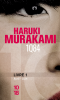 Murakami : 1Q84 - livre 1 : Avril-Juin