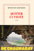 Chaumaray  : Quitter la vallée
