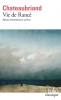 Chateaubriand : Vie de Rancé