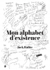 Ralite  : Mon Alphabet d’existence