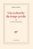Proust : Le côté de Guermantes (A la recherche du temps perdu III)