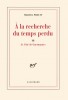 Proust : Le côté de Guermantes (A la recherche du temps perdu III)