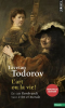 Todorov : L'art ou la vie. Le cas Rembrandt (suivi) d'Art et moral (nouv. éd.)