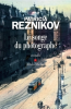 Reznikov : Le Songe du photographe