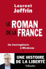 Joffrin : Le roman de la France. De Vercingétorix à Mirabeau