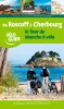 De Roscoff à Cherbourg, le tour de Manche à vélo