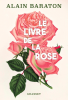 Baraton : Le livre de la rose