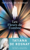 Rosnay : Les fleurs de l'ombre