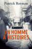 Rotman : Un homme à histoires (Roman)