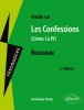 Etude sur : Rousseau : Les Confessions, Livres I à IV (2e éd.)