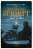 Schmitt : La traversée des temps 03 : Soleil sombre
