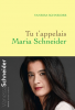 Schneider : Tu t'appelais Maria Schneider