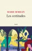 Semelin  : Les certitudes