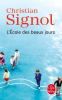 Signol  : L'École des beaux jours