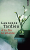 Tardieu : A la fin le silence