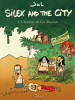JUL : Silex and the city 08 : L'homme de Cro-Macron