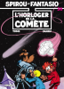 Spirou et Fantasio 36 : L'Horloger de la comète