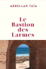 (Prix Décembre 2024) Taïa  : Le bastion des Larmes