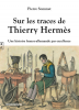 Sommet : Sur les traces de Thierry Hermès : Une histoire franco-allemande par excellence