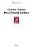 Thomas : Pour Roland Barthes