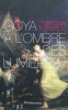 Todorov : Goya à l'ombre des lumières