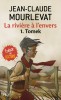 Mourlevat : La rivière à l'envers, tome 1 : Tomek