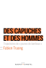 Truong : Des capuches et des hommes. Trajectoires de "jeunes de banlieue"