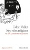 Vallet : Dieu et les religions en 101 questions-réponses