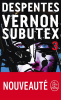 Despentes : Vernon Subutex, 3