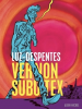 Luz & Despentes : Vernon Subutex (BD, première partie)