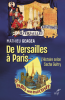 Geagea : De Versailles à Paris : l'histoire selon Sacha Guitry