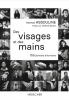 Assouline, H. : Des visages et des mains : 150 portraits d'écrivains
