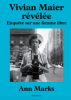 Marks : Vivian Maier révélée : enquête sur une femme libre