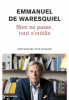 Waresquiel  : Rien ne passe, tout s'oublie