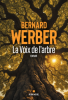 Werber  : La Voix de l'arbre