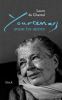 Chantal  : Yourcenar avant les autres