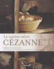 La cuisine selon CÉZANNE