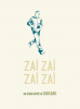 Fabcaro : Zaï zaï zaï zaï