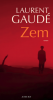 Gaudé  : Zem