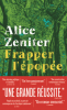 Zeniter  : Frapper l'épopée