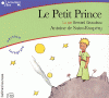Saint-Exupéry : Le Petit Prince