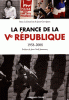La France de la Ve république - 1958-2008