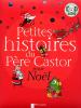 Petites histoires du Père Castor pour Noël (+CD)