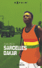 Sané : Sarcelles-Dakar 