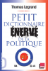 Petit dictionnaire énervé de la politique 