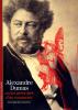 Alexandre Dumas - ou les Aventures d'un romancier