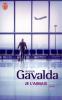 Gavalda : Je l'aimais