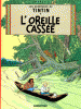 Tintin 06 : L'oreille cassée